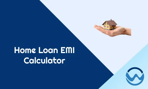 Home Loan EMI Calculator